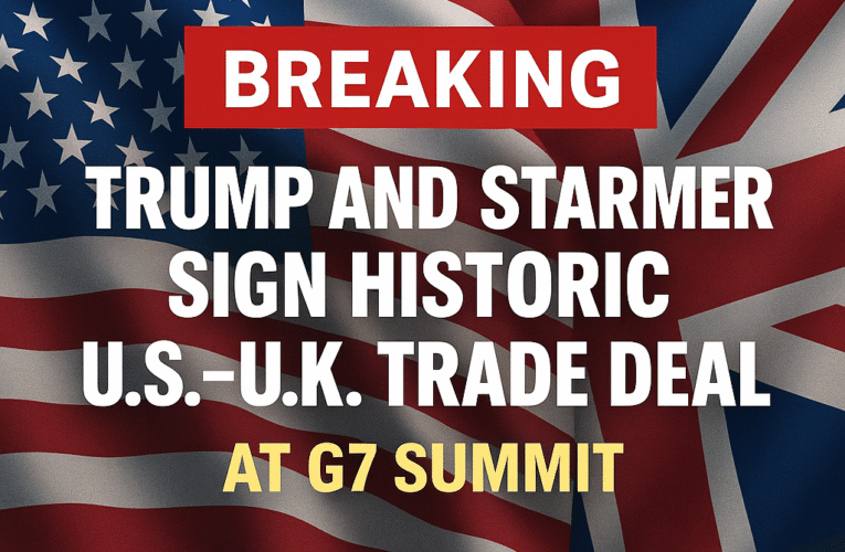 US–UK Trade Deal at G7 Summit