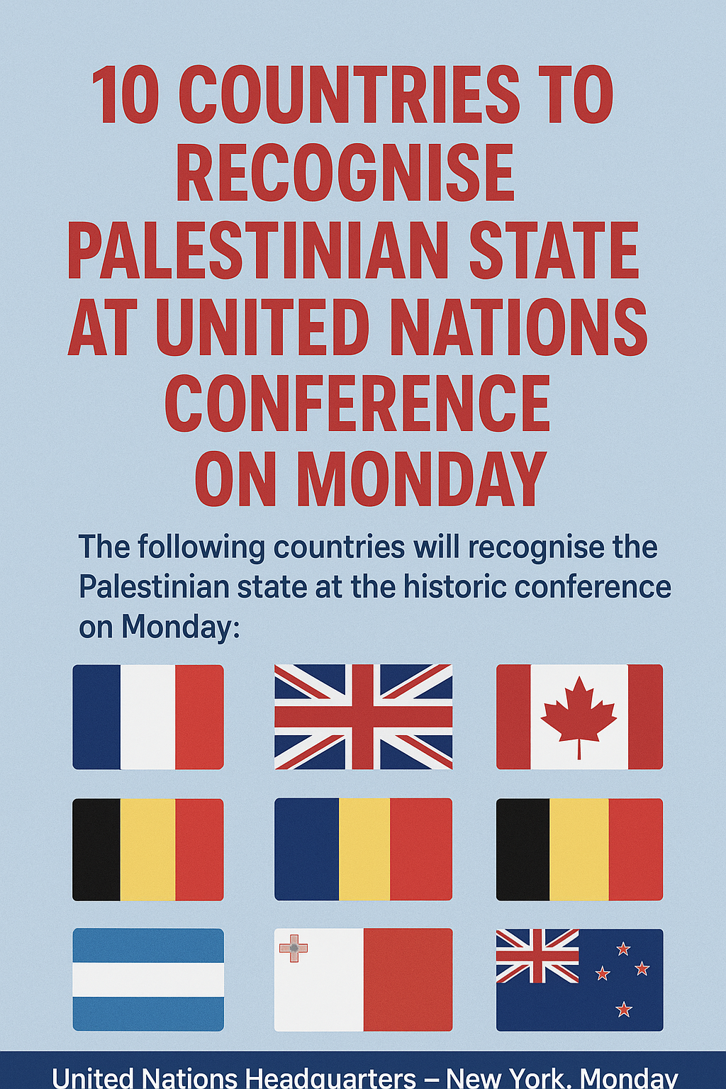 10 COUNTRIES WILL RECOGNIZE A PALESTINIAN STATE
